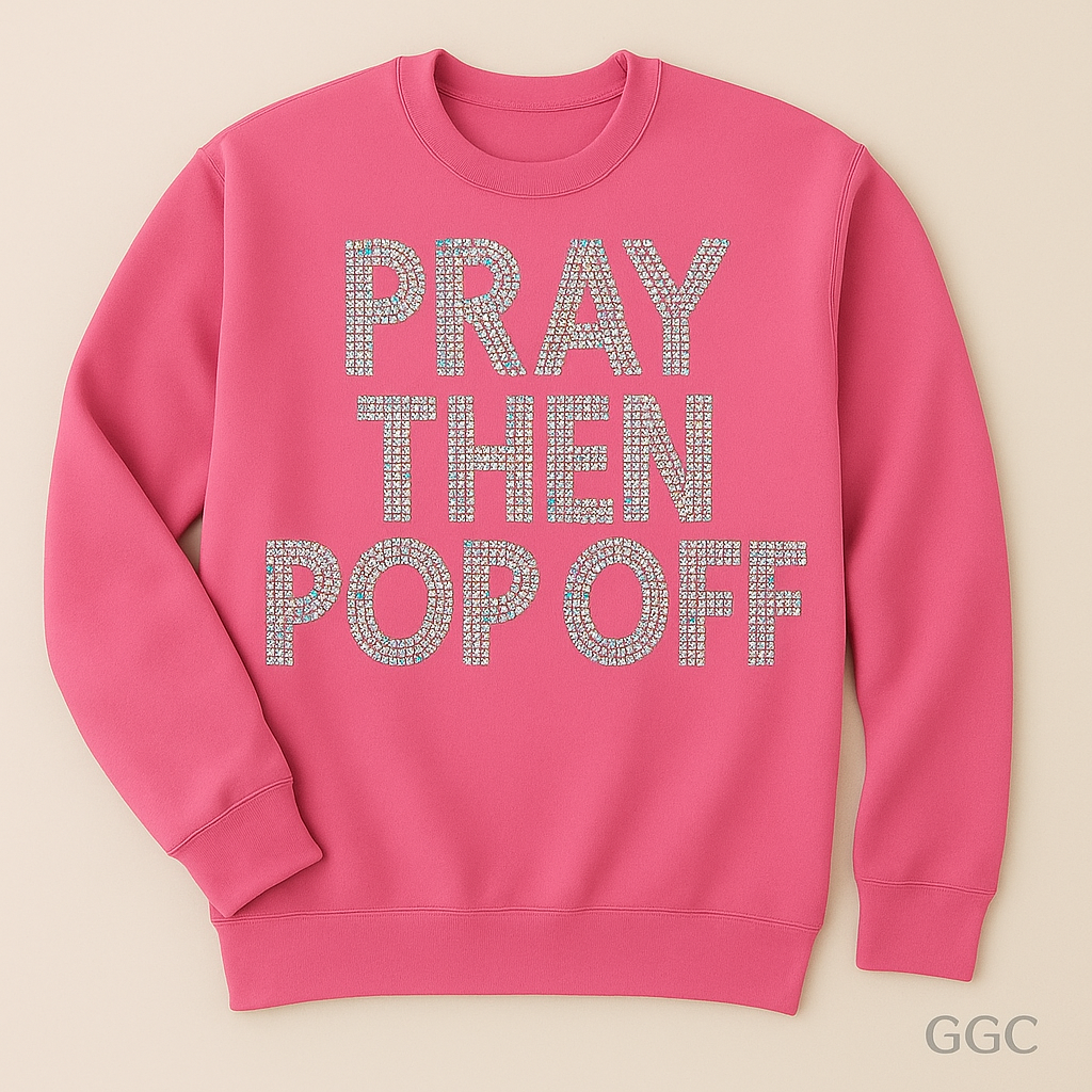 PRAY then POP OFF Rhinestone Digital File- Digital Download
