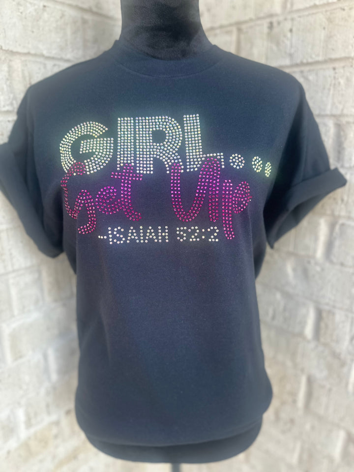 Girl, Get Up! Rhinestone Tee