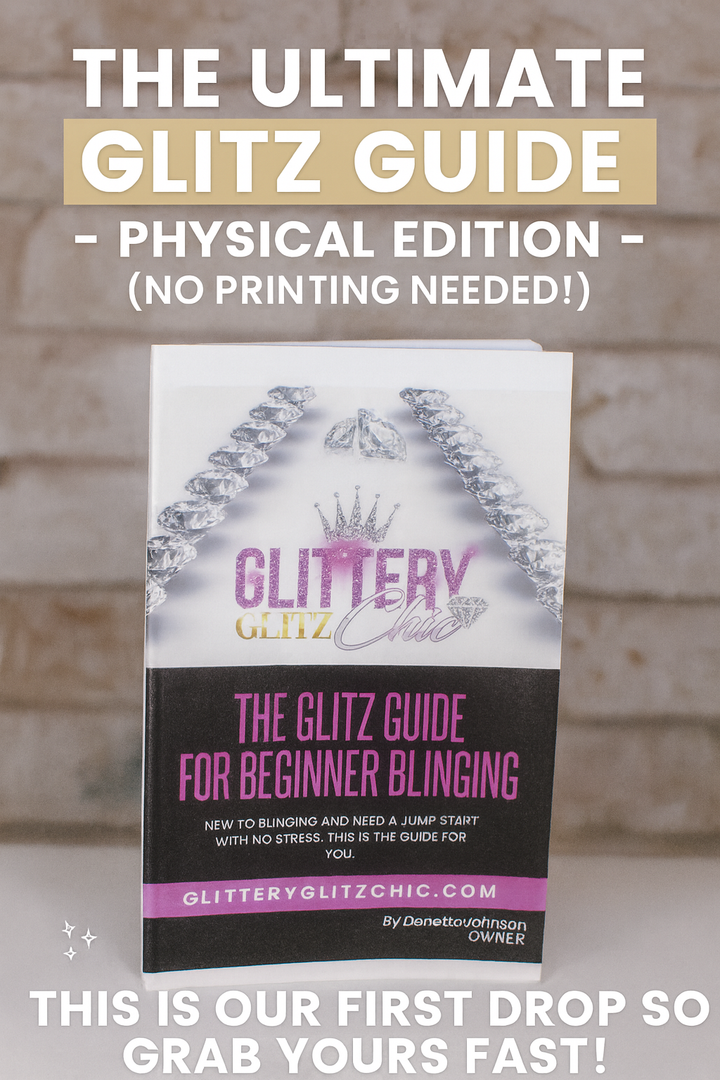 The Ultimate Glitz Guide — Physical Edition (No Printing Needed!)