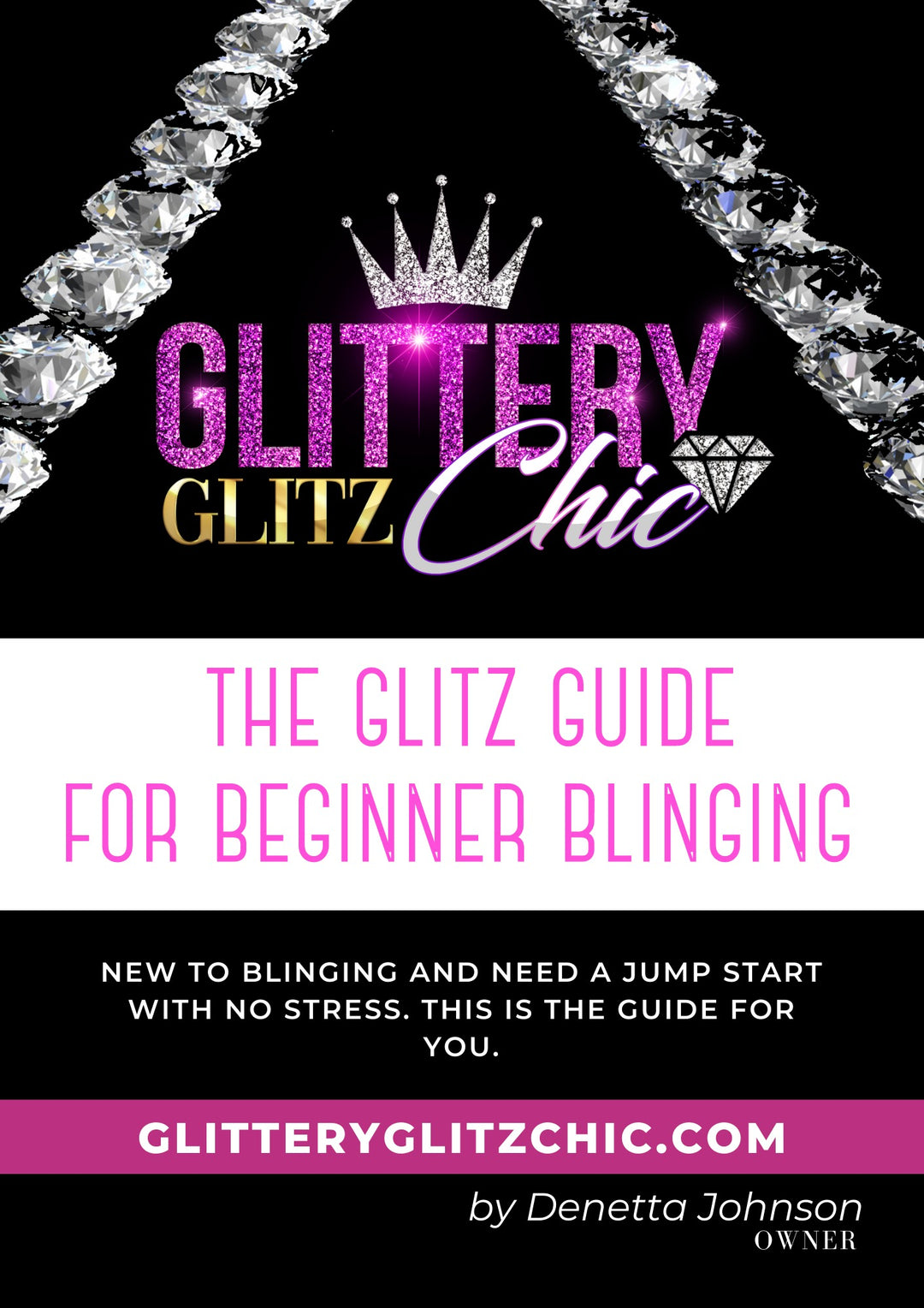 The Ultimate Glitz Bling Guide