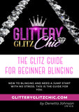The Ultimate Glitz Guide